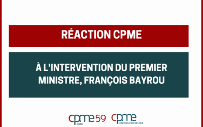 Réaction de la CPME à l’intervention du Premier ministre, François Bayrou