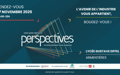 PERSPECTIVES 2025 – Nous sommes convaincus que l’avenir de l’industrie vous appartient, bougez-vous !