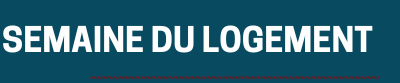 Semaine du logement – Le logement, parlons-en